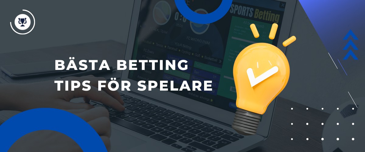 Bästa Betting Tips för spelare