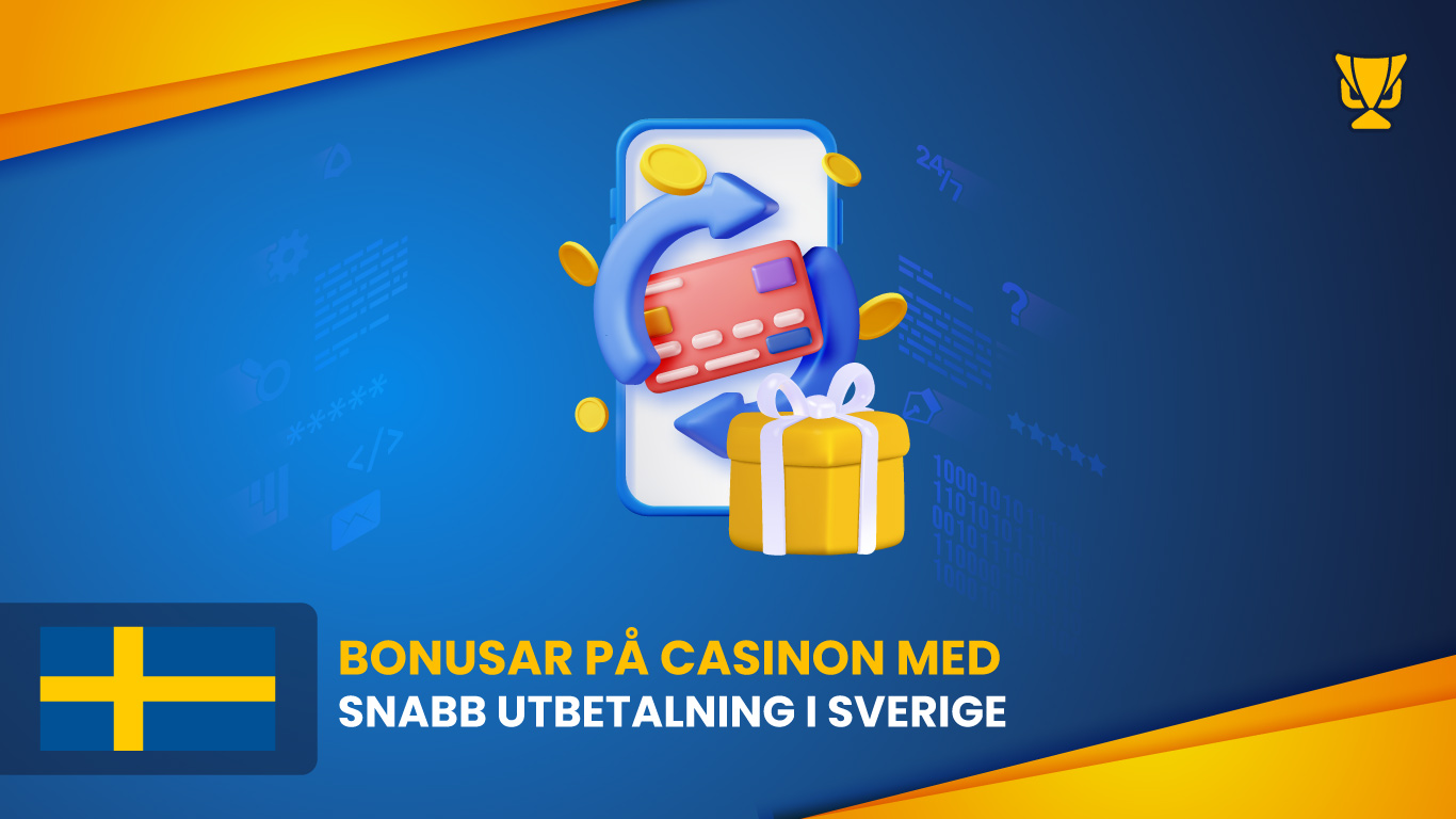 Bonusar på casinon med snabb utbetalning i Sverige