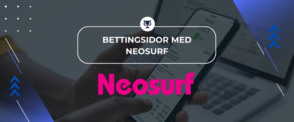 Bettingsidor med Neosurf