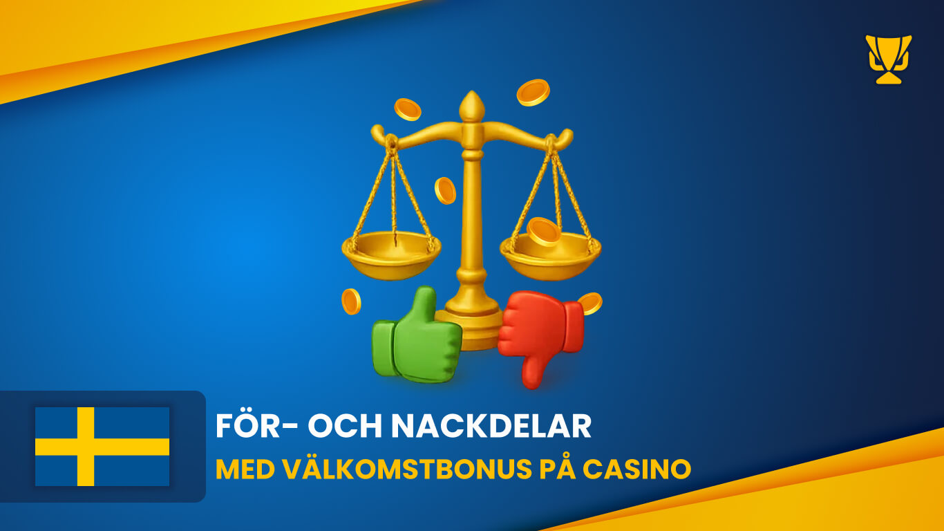 För- och nackdelar med välkomstbonus på casino