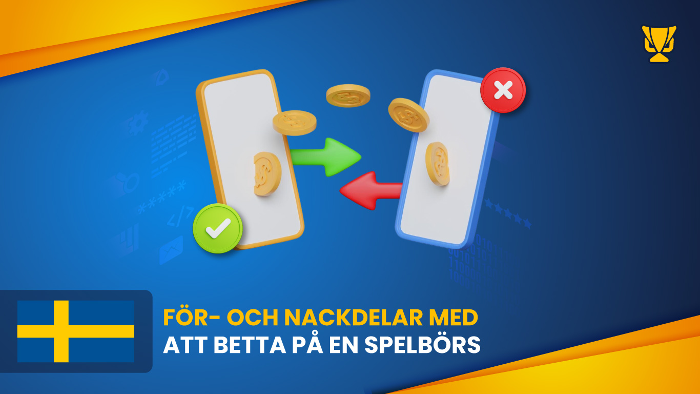 För- och nackdelar med att betta på en spelbörs