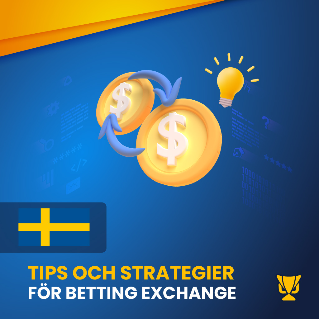 Tips och strategier för betting exchange