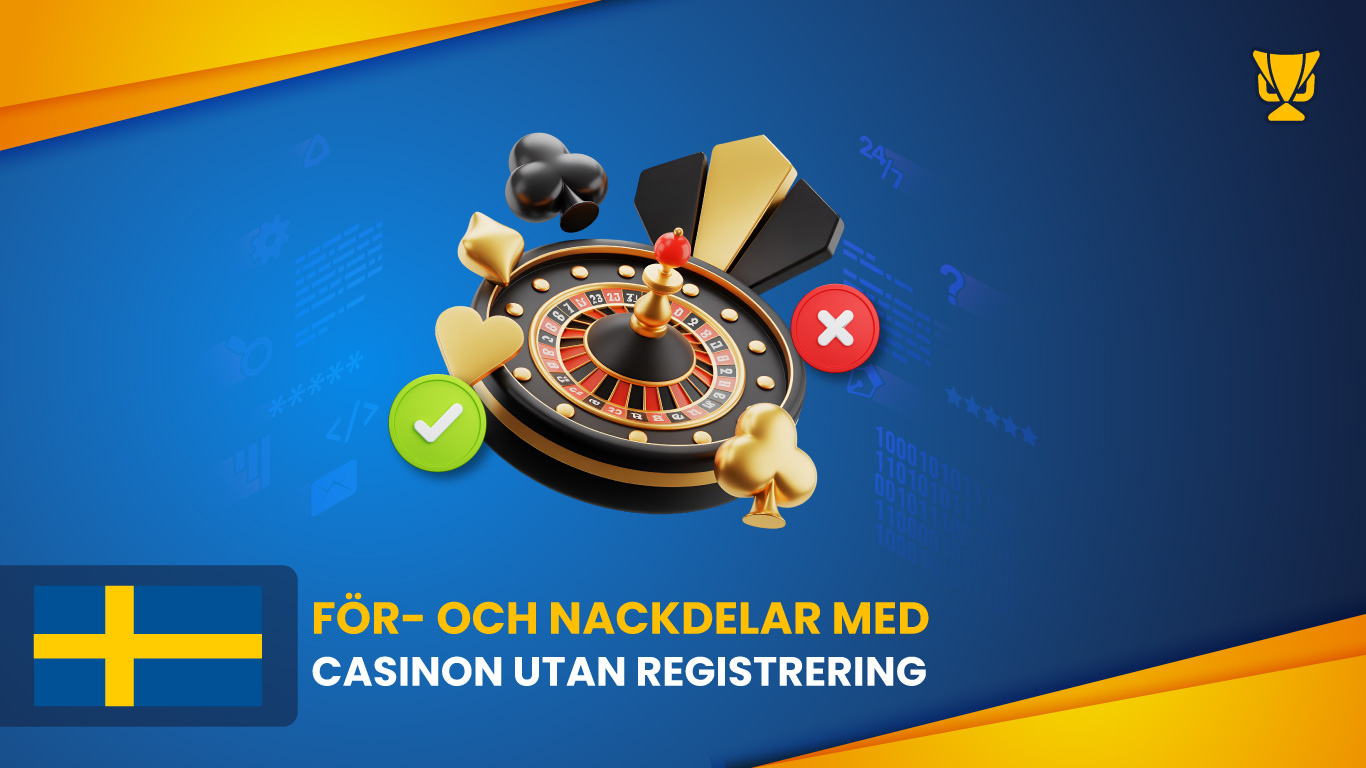 För- och nackdelar med casinon utan registrering