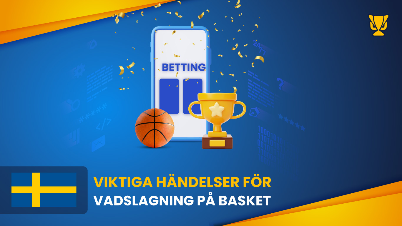 Viktiga händelser för basketbetting – matcher, turneringar och ligafinaler du inte får missa