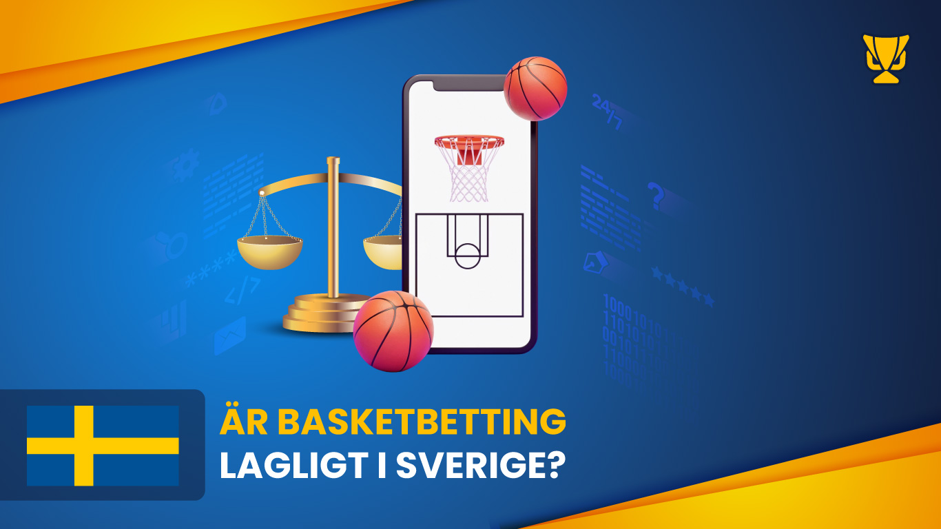 Är basketbetting lagligt i Sverige? Allt om regler, licenser och säkra spel