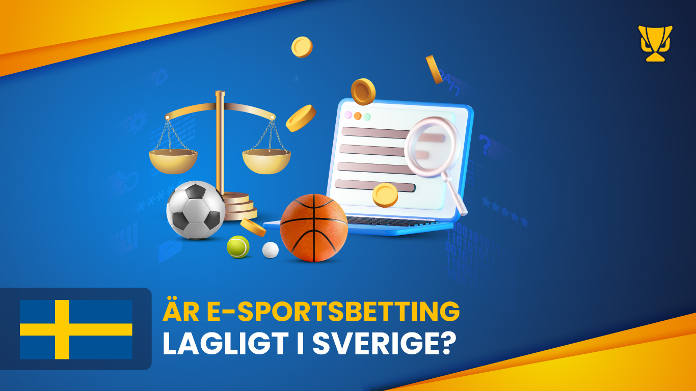 Är e-sportsbetting lagligt i Sverige? Allt du behöver veta om regler och licenser