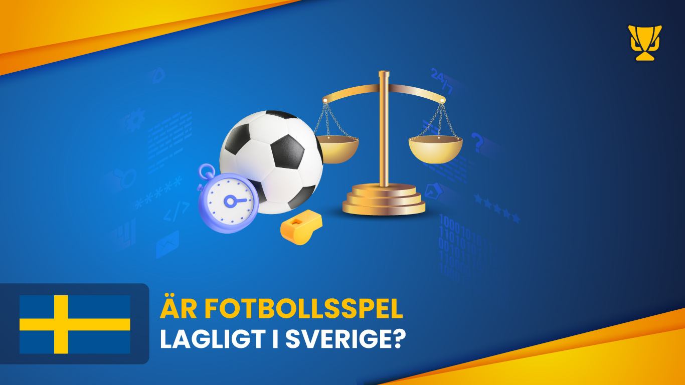 Är fotbollsspel lagligt i Sverige? Här är reglerna du måste känna till