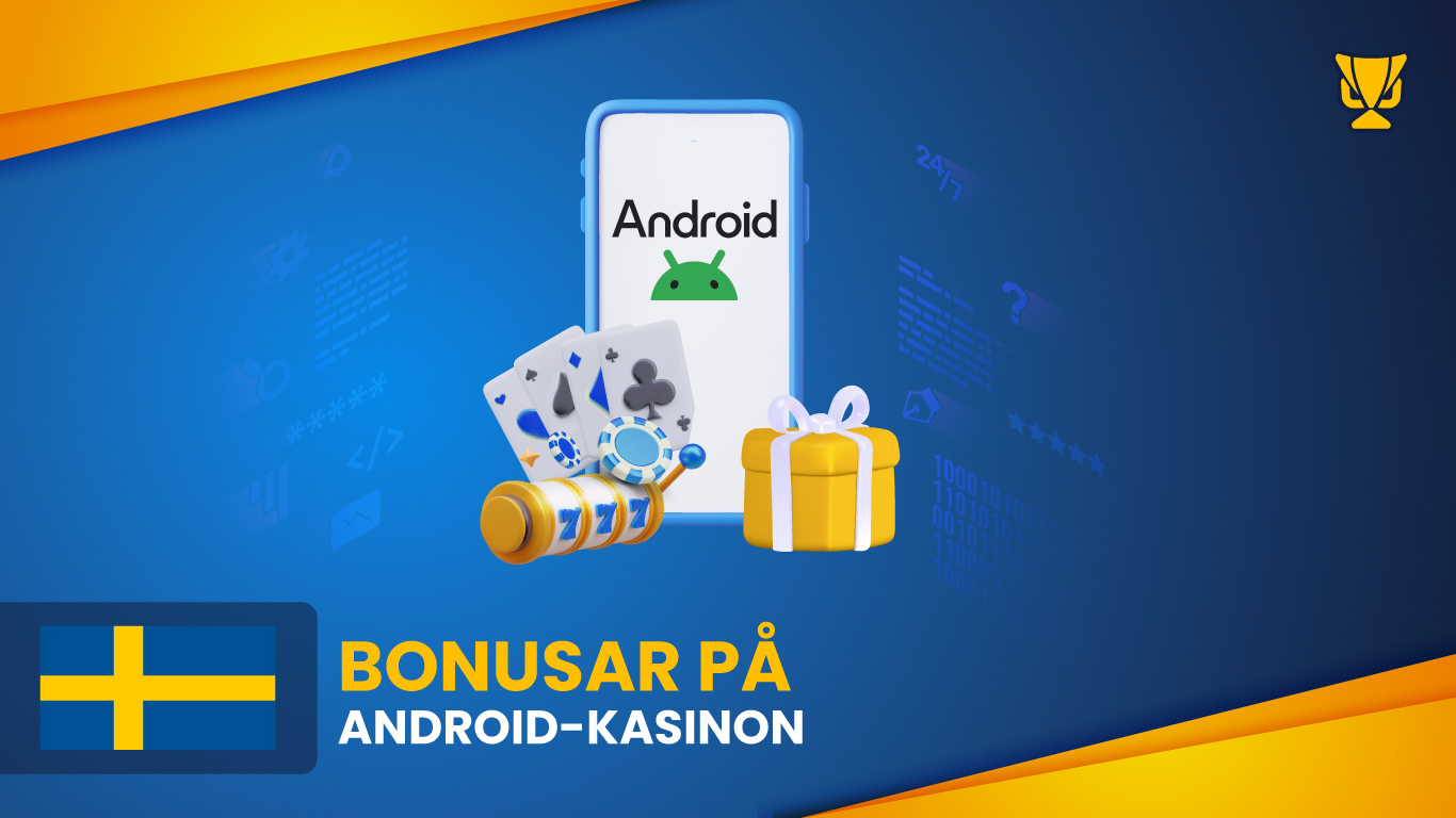 Bonusar på Android-kasinon