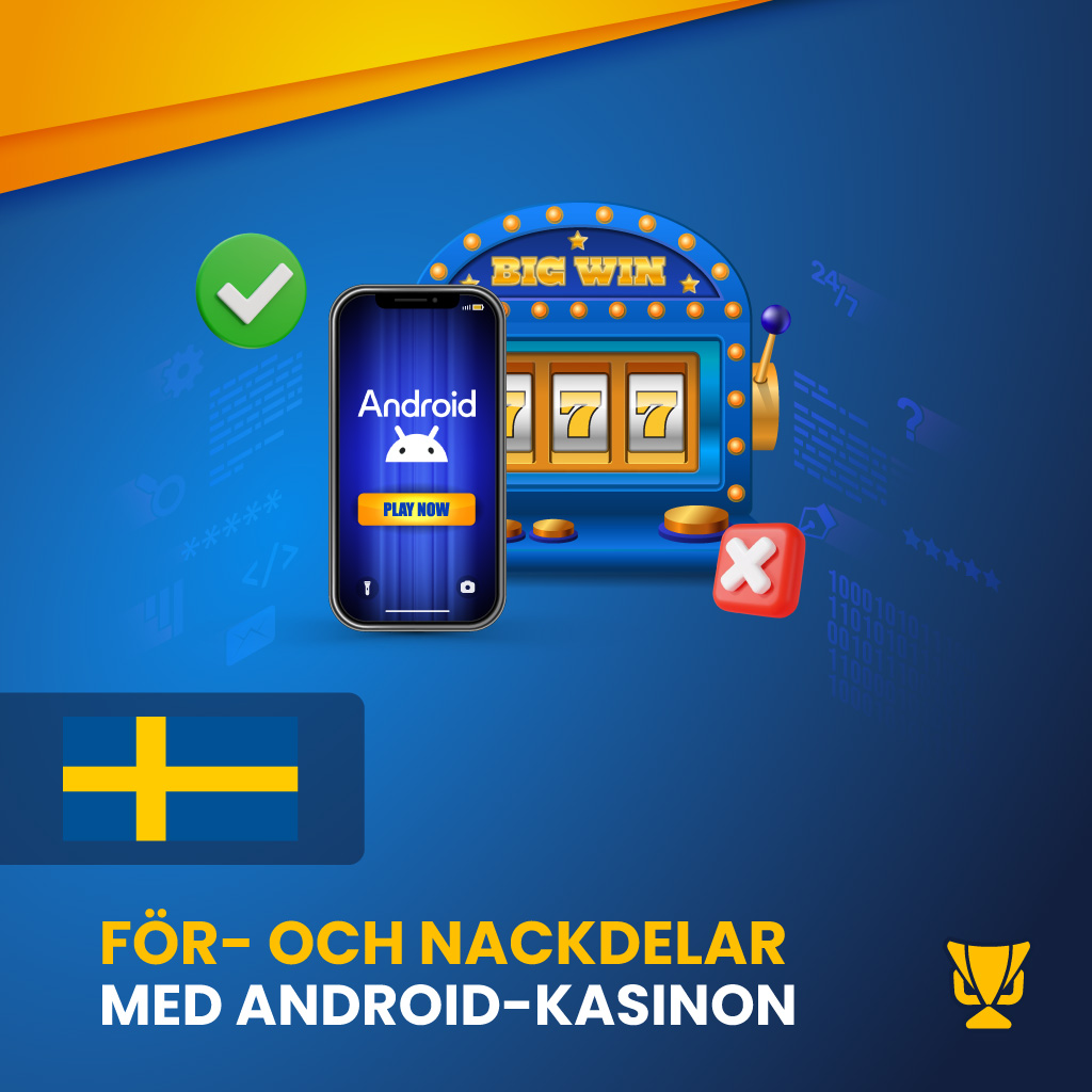 För- och nackdelar med Android-kasinon
