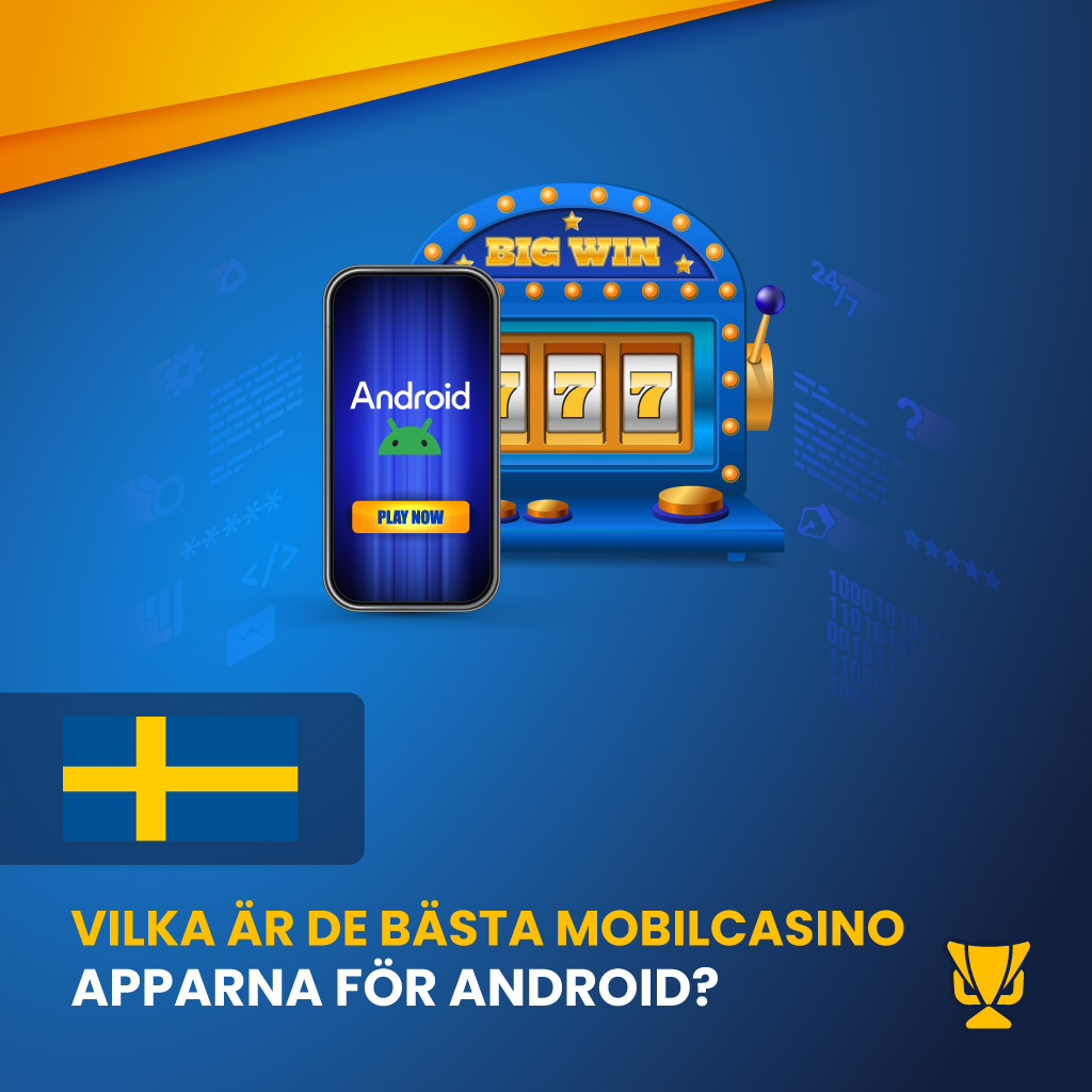 Vilka är de bästa mobilcasinoapparna för Android