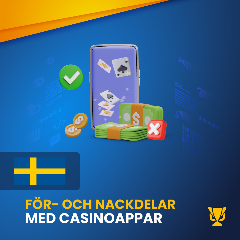 För- och nackdelar med casinoappar