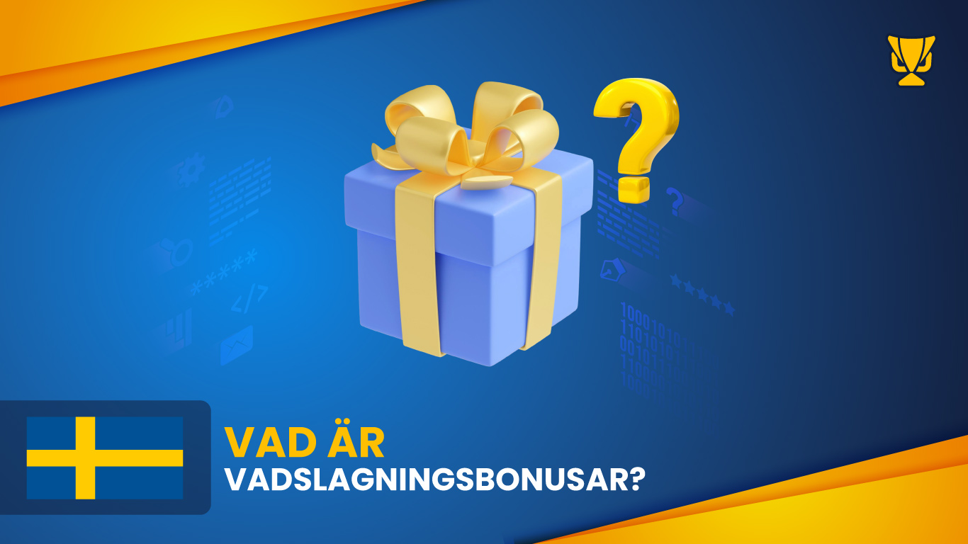 Vad Àr vadslagningsbonusar?