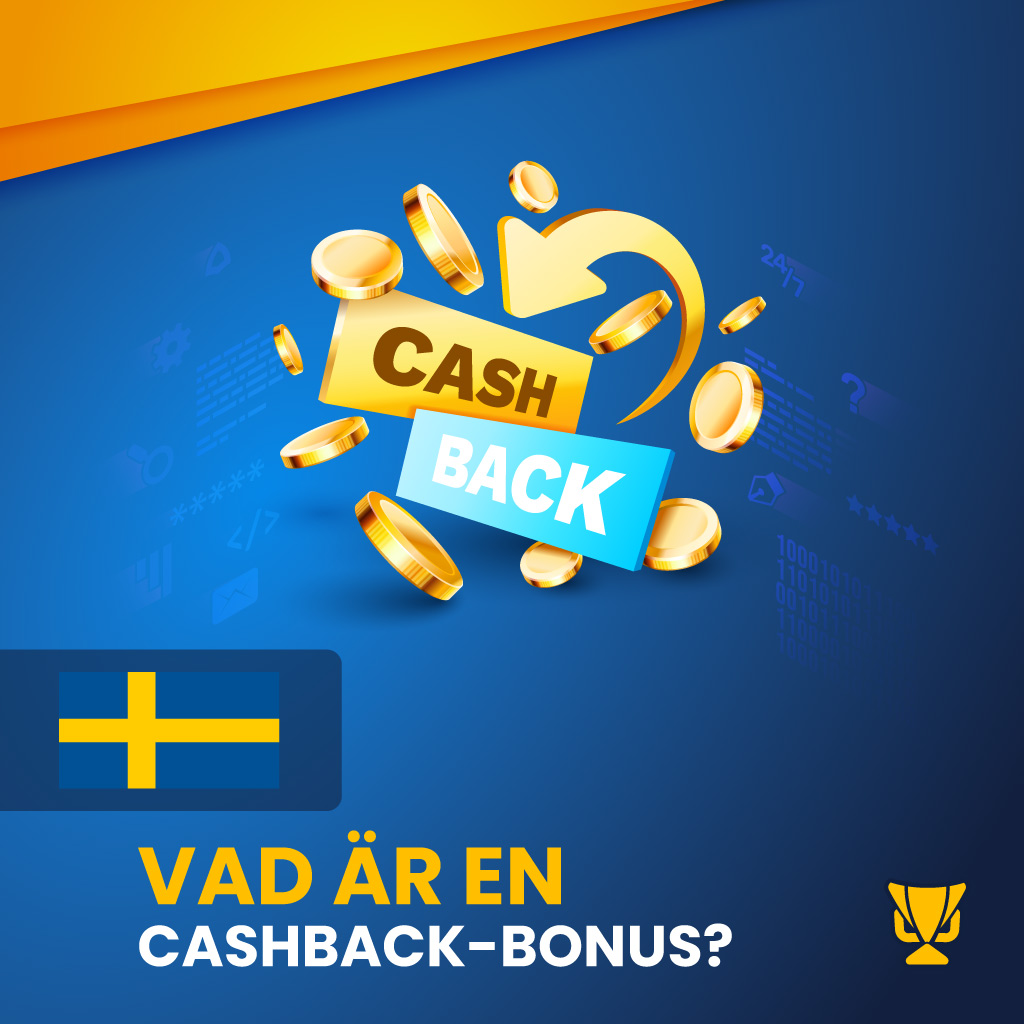 Vad är en cashback-bonus?