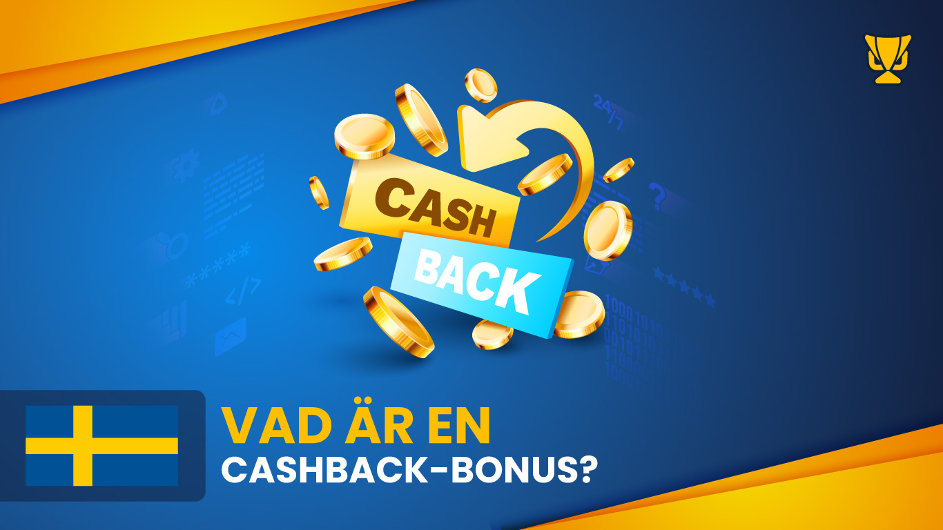 Vad är en cashback-bonus?