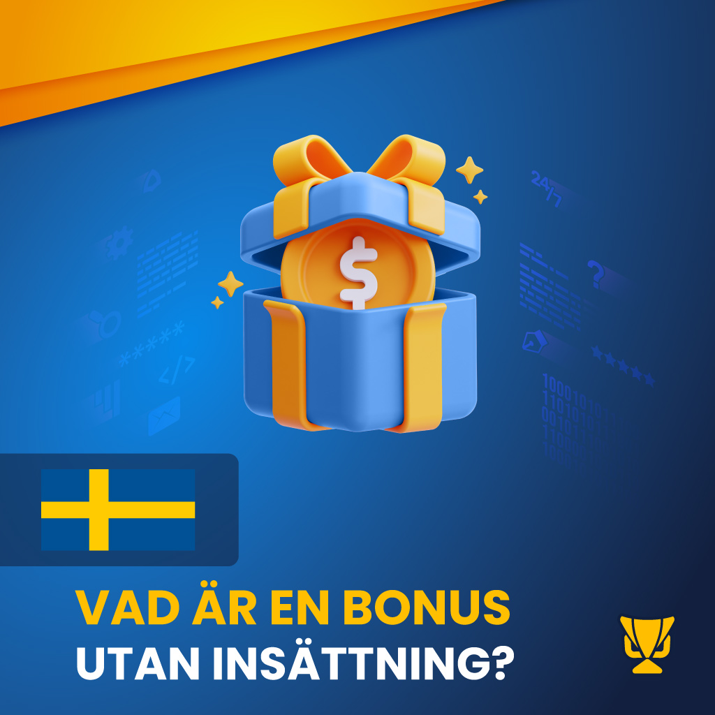 Vad är en bonus utan insättning?